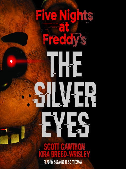 Title details for Silver Eyes (Five Nights at Freddy's #1) by Scott Cawthon - Wait list